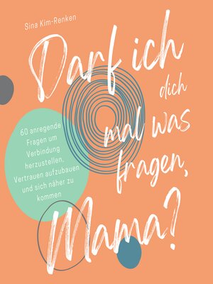 Darf ich dich mal was fragen, Mama? - Audiobook